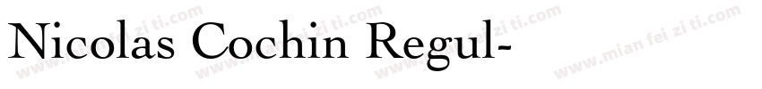 Nicolas Cochin Regul字体转换